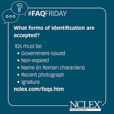 Examples of acceptable identification documents and Required items for NCLEX Exam